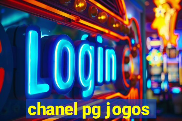 chanel pg jogos