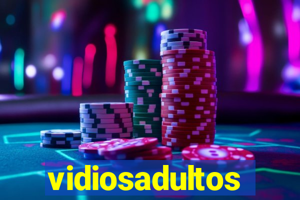 vidiosadultos