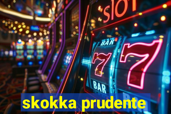 skokka prudente