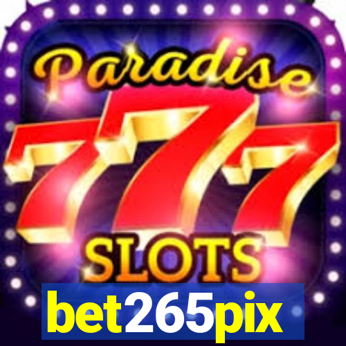 bet265pix