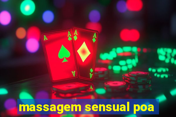 massagem sensual poa