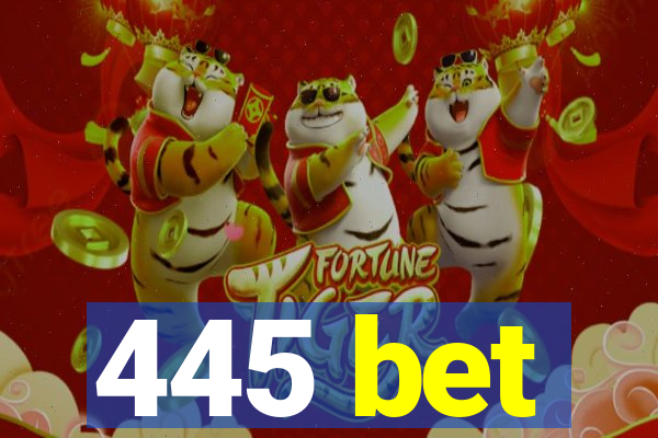 445 bet