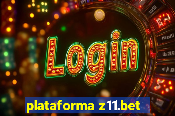 plataforma z11.bet