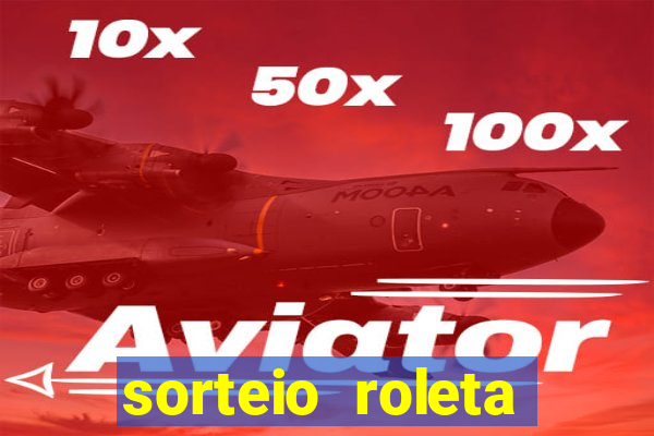 sorteio roleta numeros 1 a 100