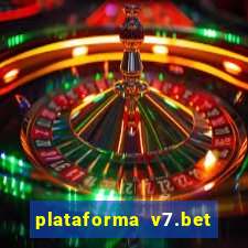 plataforma v7.bet paga mesmo