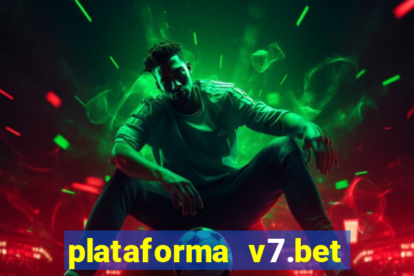 plataforma v7.bet paga mesmo