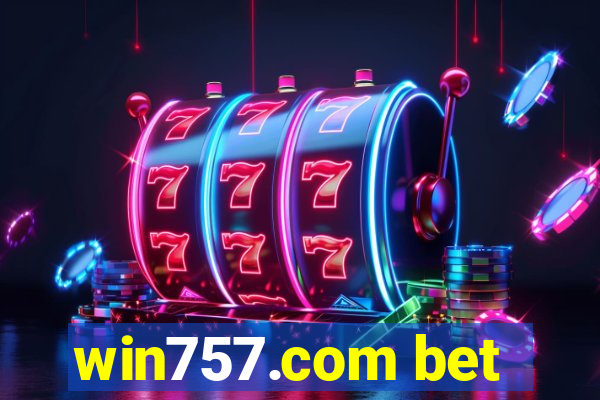 win757.com bet