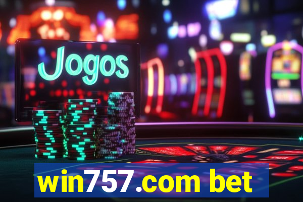 win757.com bet