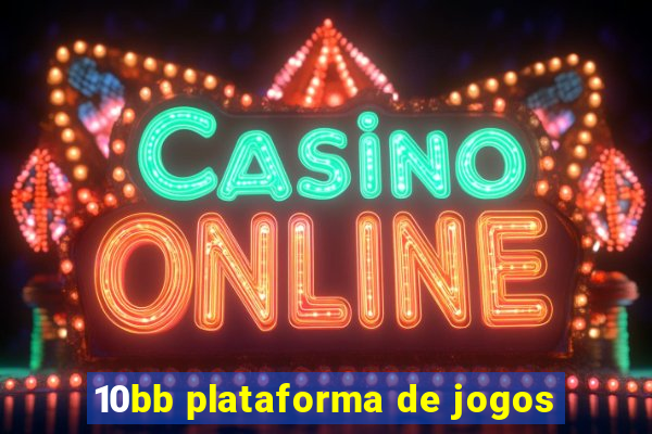 10bb plataforma de jogos