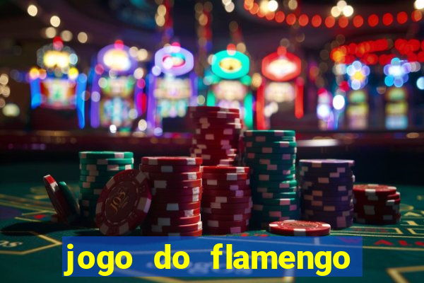 jogo do flamengo rede canais