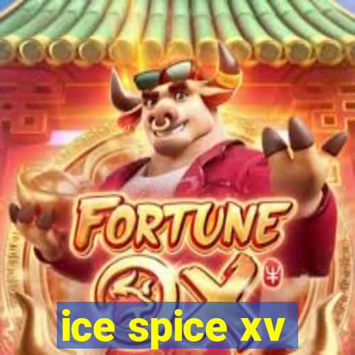 ice spice xv