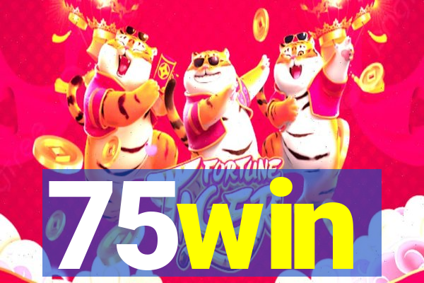 75win