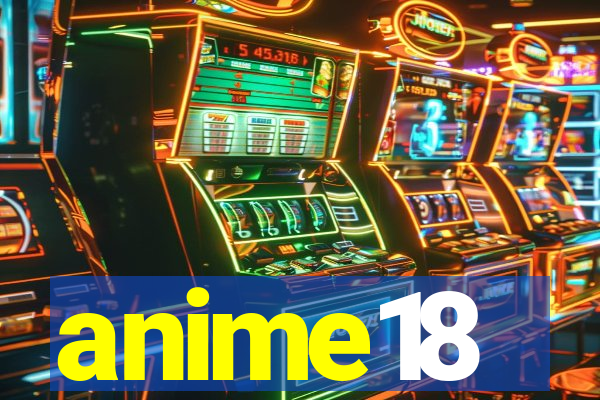 anime18