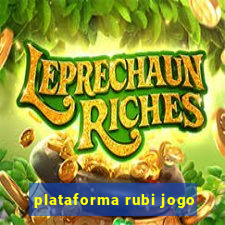 plataforma rubi jogo