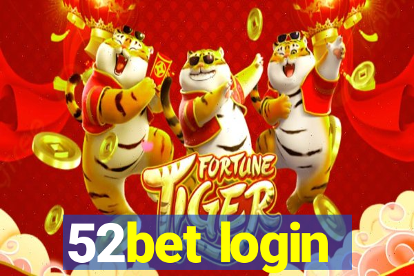 52bet login