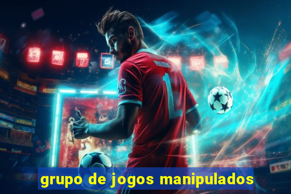 grupo de jogos manipulados