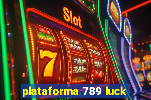 plataforma 789 luck