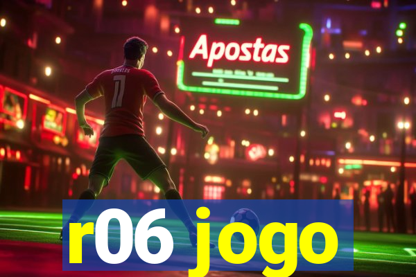 r06 jogo