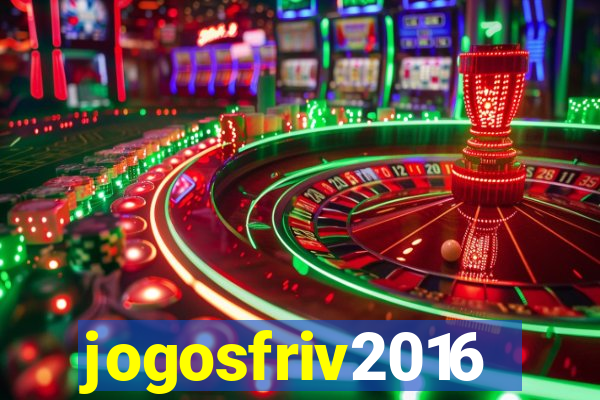 jogosfriv2016