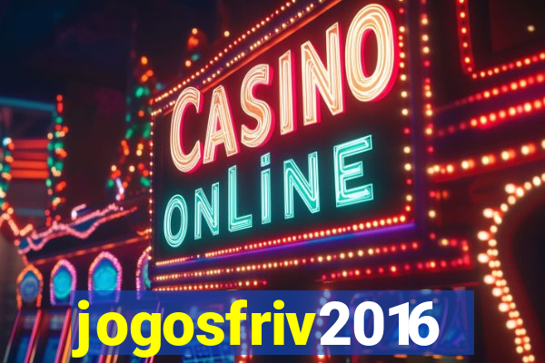 jogosfriv2016