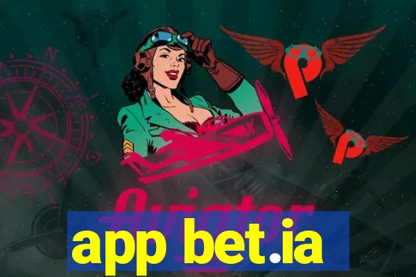 app bet.ia