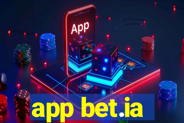 app bet.ia