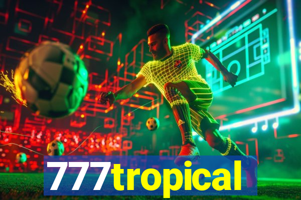 777tropical