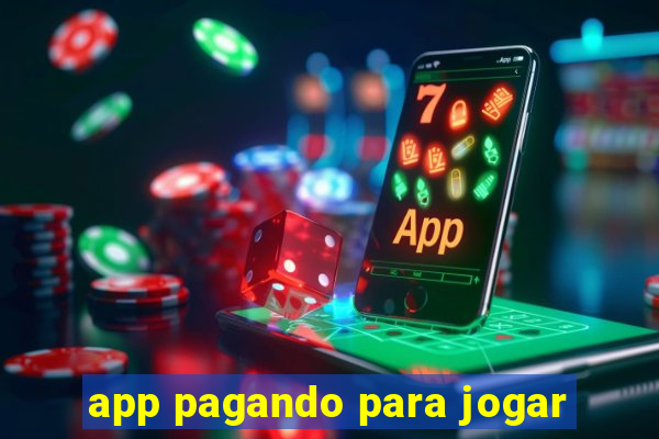 app pagando para jogar