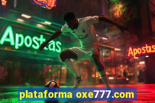 plataforma oxe777.com