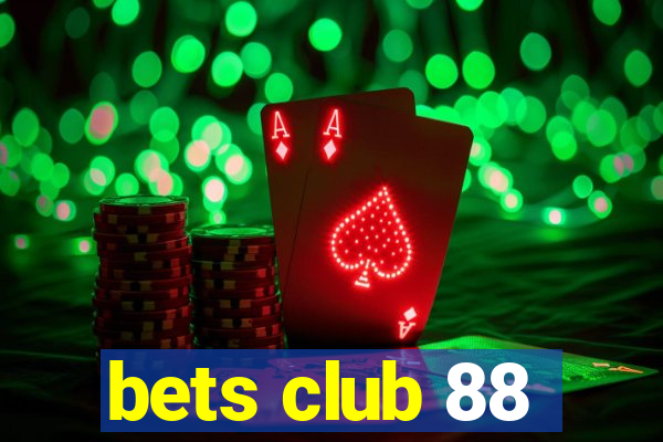 bets club 88