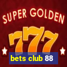 bets club 88