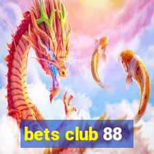 bets club 88