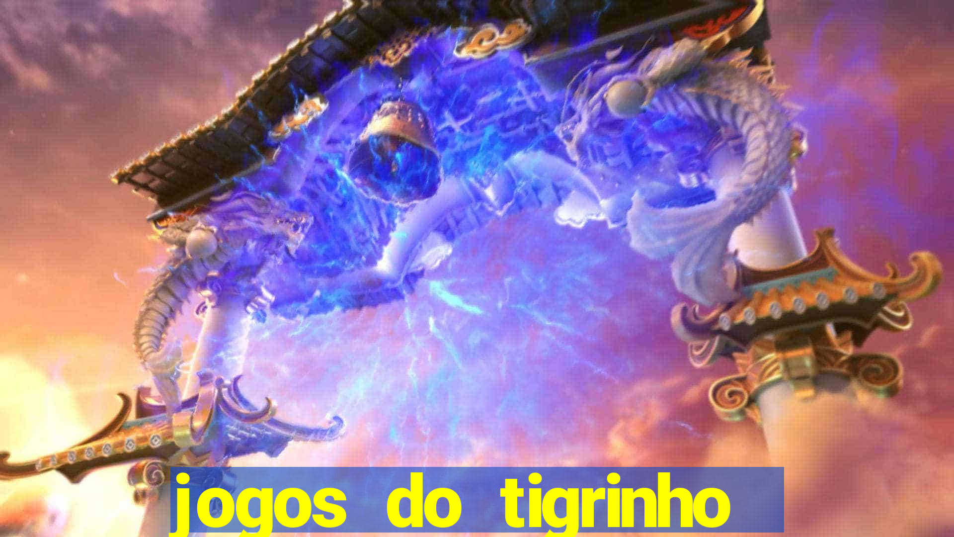 jogos do tigrinho que da bonus no cadastro