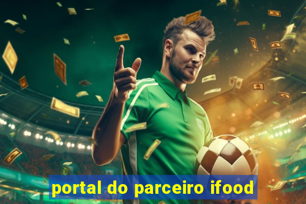 portal do parceiro ifood