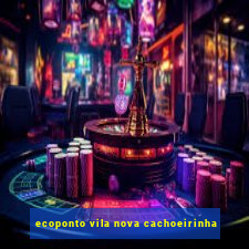 ecoponto vila nova cachoeirinha