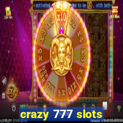 crazy 777 slots