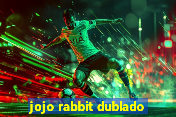 jojo rabbit dublado