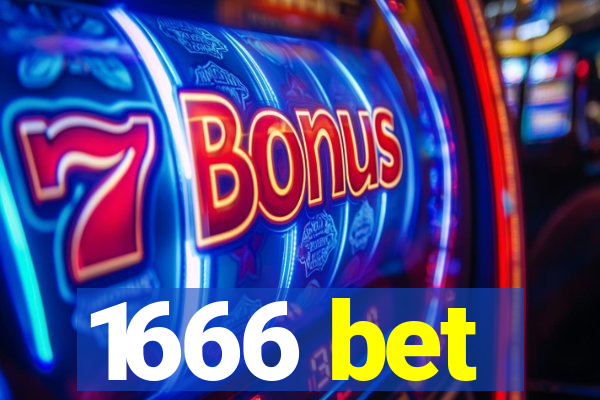 1666 bet