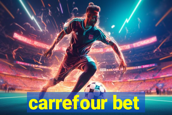 carrefour bet