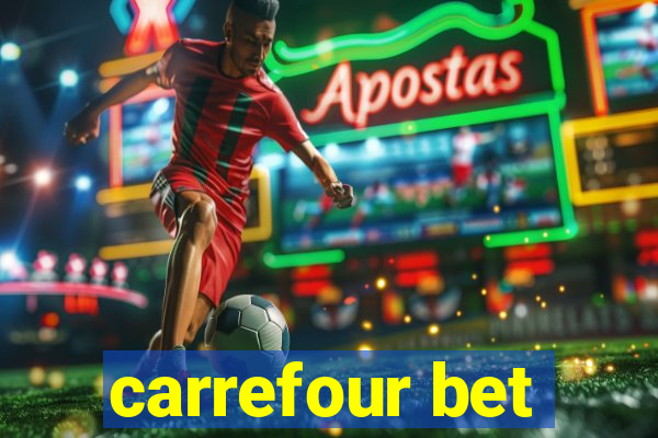 carrefour bet