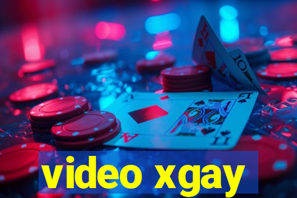 video xgay