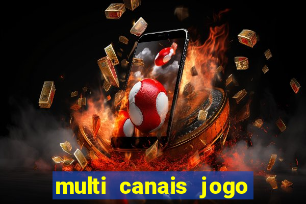 multi canais jogo do flamengo