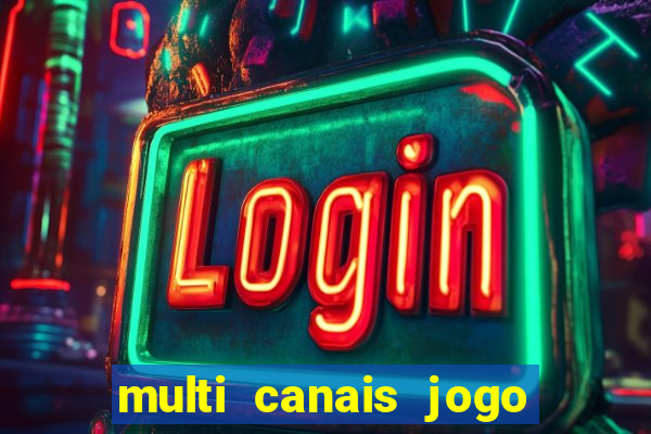 multi canais jogo do flamengo