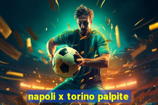 napoli x torino palpite