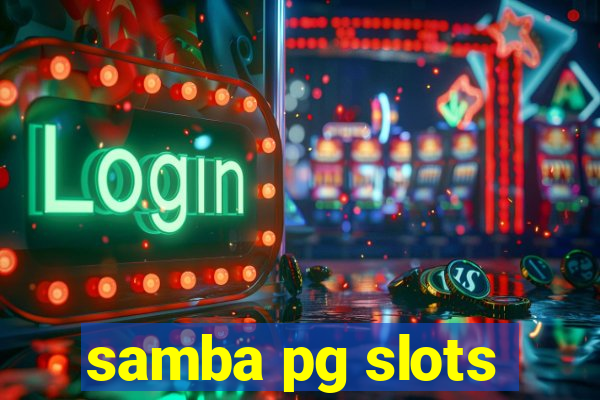 samba pg slots