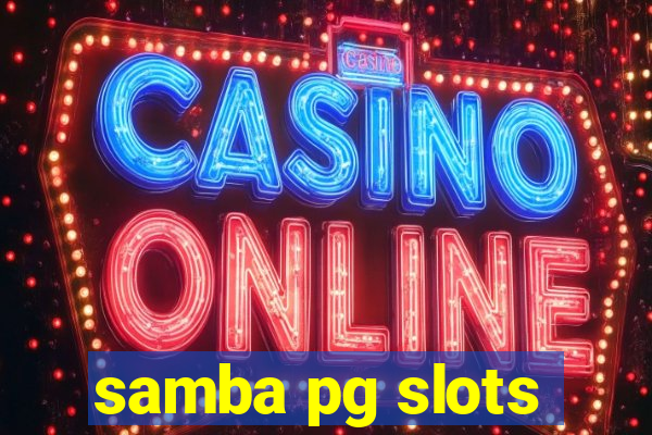 samba pg slots