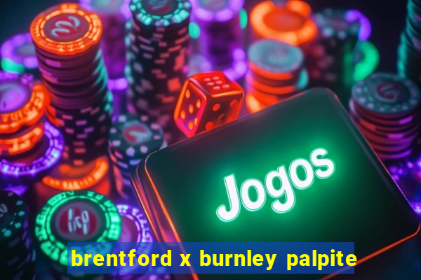 brentford x burnley palpite