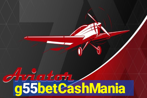 g55betCashMania