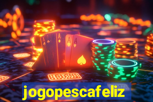 jogopescafeliz