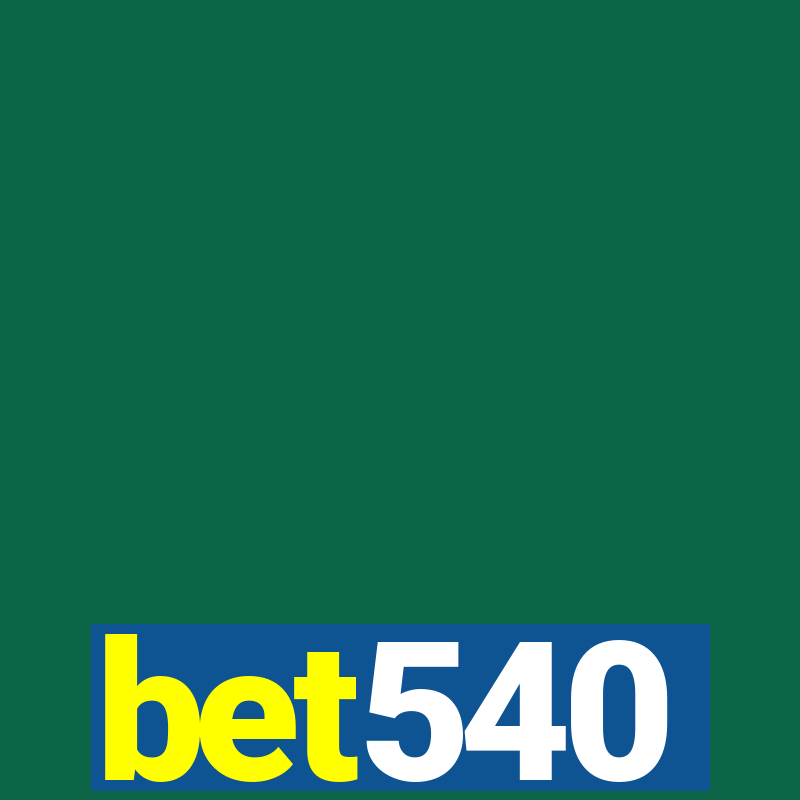 bet540